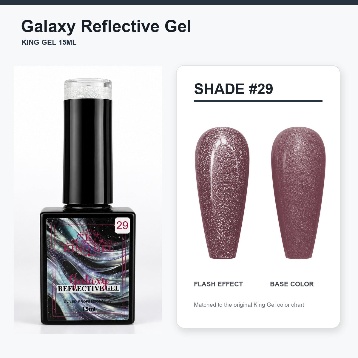 36 Colors Galaxy Reflective Gel Collection - KingGel Brand - Shade 29 bottle and chart-matched color - Studio V2