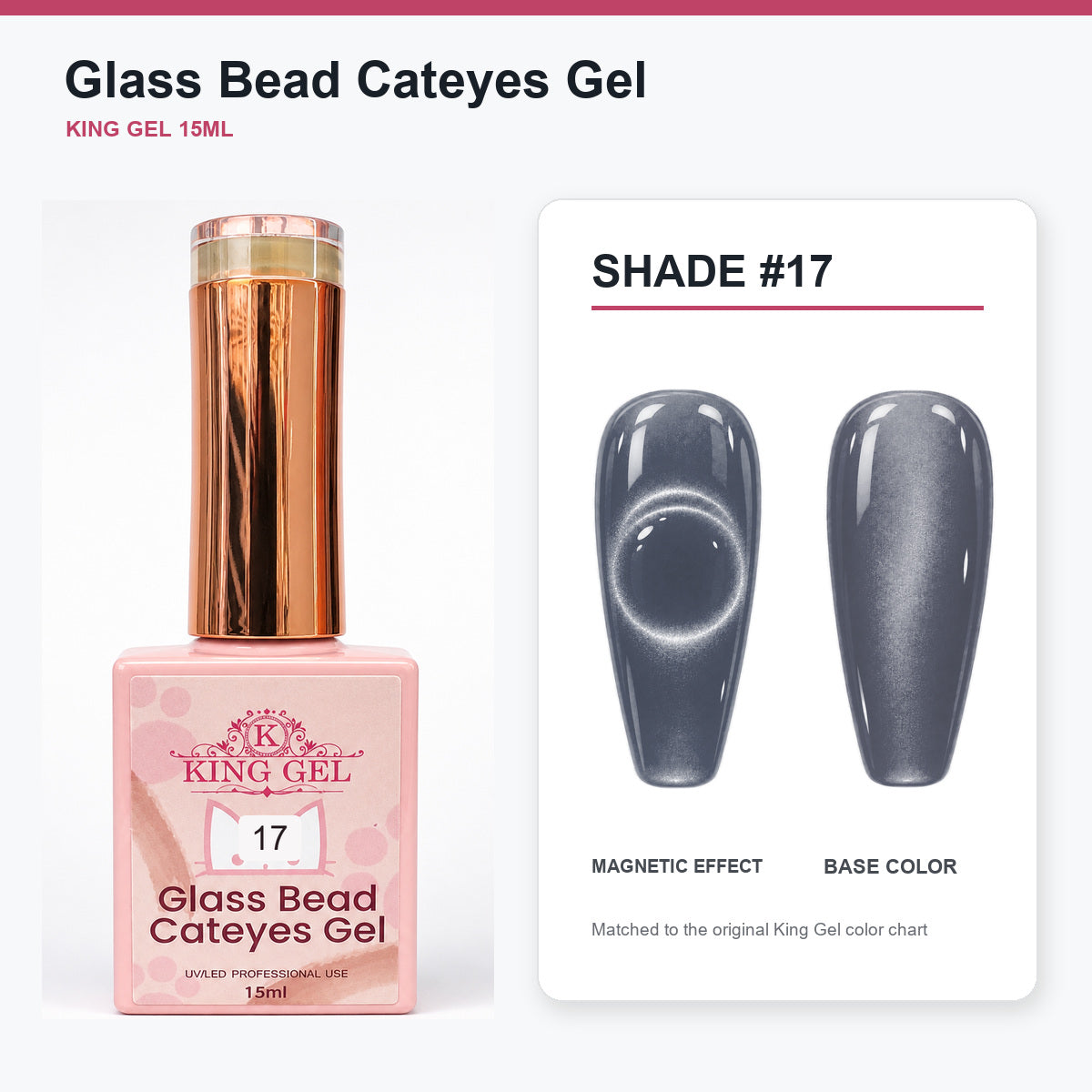 48 Colors Glass Bead Cateyes Gel Collection - KingGel Brand - Shade 17 bottle and chart-matched color - Studio V2