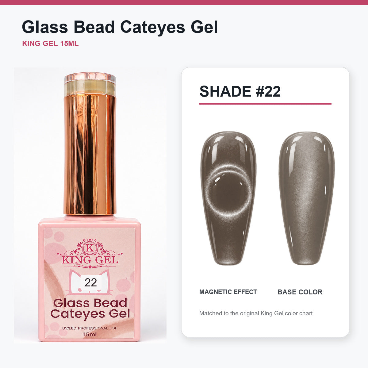 48 Colors Glass Bead Cateyes Gel Collection - KingGel Brand - Shade 22 bottle and chart-matched color - Studio V2