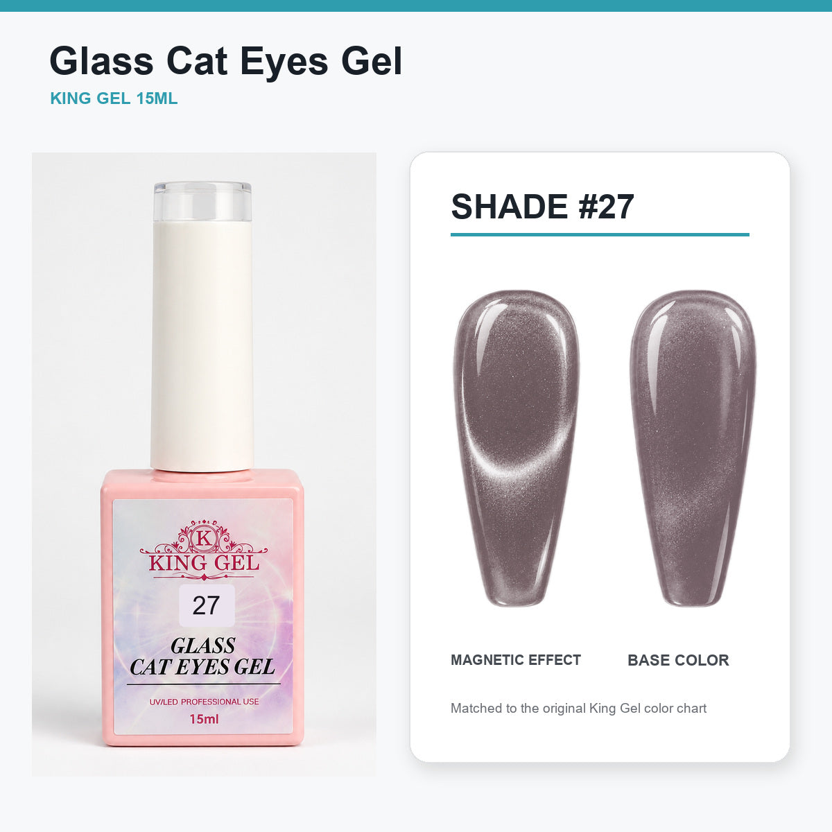 36 Colors Glass Cat Eyes Gel Collection - KingGel Brand - Shade 27 bottle and chart-matched color - Studio V2