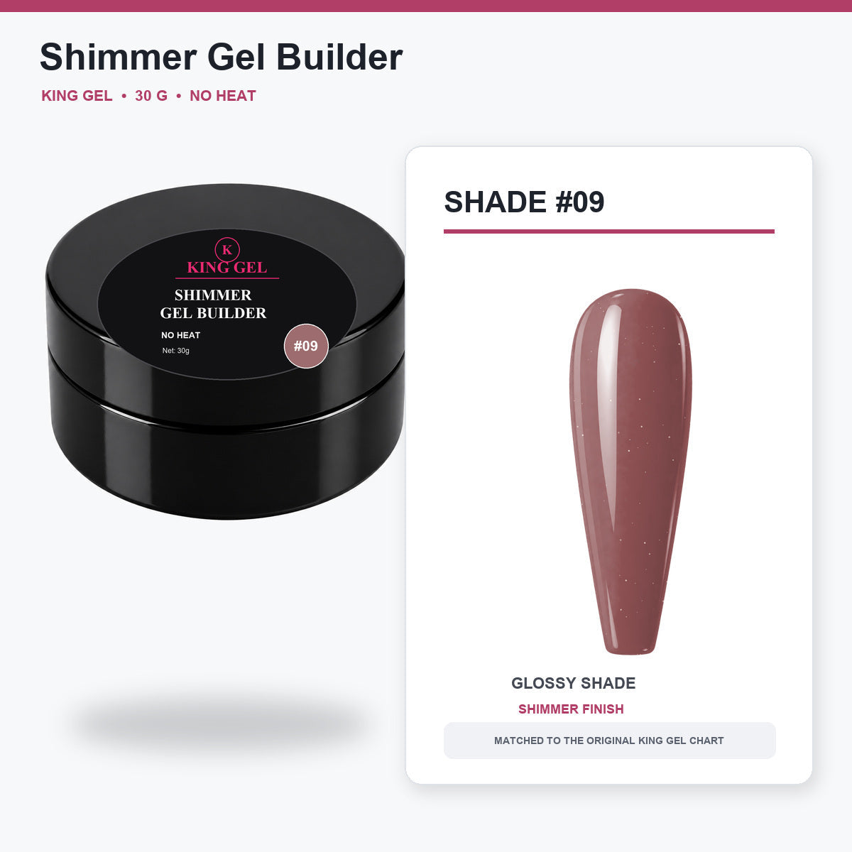 12 Colors Shimmer Gel Builder Collection - KingGel Brand - Shade 9 30 g jar and chart-matched color - Studio V2